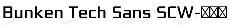 Bunken Tech Sans SCW字体转换 Bunken Tech Sans SCW字体转换